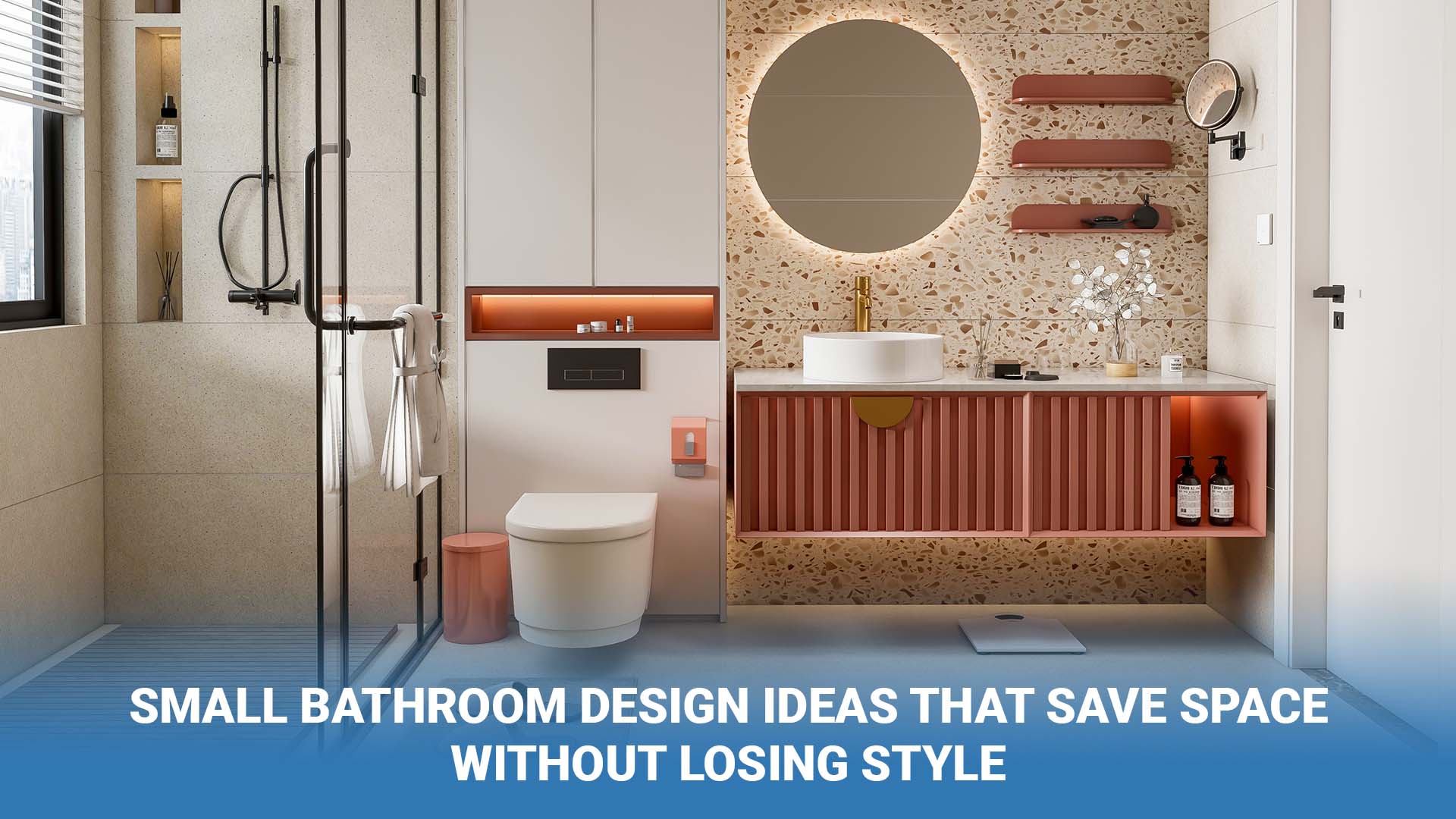 Small Bathroom Design Ideas You’ll Love for Saving Space